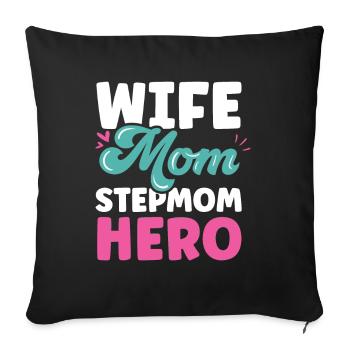Ehefrau Mutter Stiefmutter Heldin Kind Ziehmutter - Sofakissenbezug 45 x 45 cm - Schwarz - Vorne