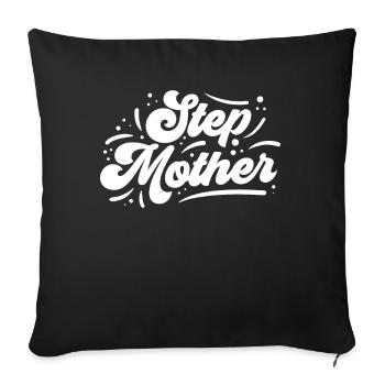 stepmother Stepmother foster mother - Sofa pillowcase 17,3'' x 17,3'' (45 x 45 cm) - black - Front