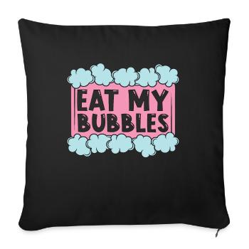 Soapmaking Eat My Bubbles Handicrafts Soap Maker - Sofakissenbezug 45 x 45 cm - Schwarz - Vorne