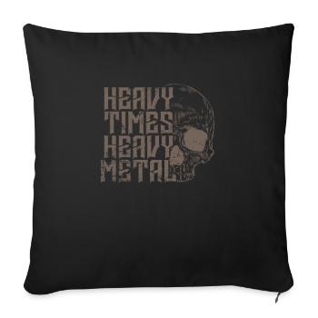 Heavy Times Heavy Metal Music Band Genre - Sofa pillowcase 17,3'' x 17,3'' (45 x 45 cm) - black - Front