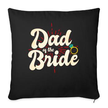 Bride's Father Best Man Wedding - Sofa pillowcase 17,3'' x 17,3'' (45 x 45 cm) - black - Front