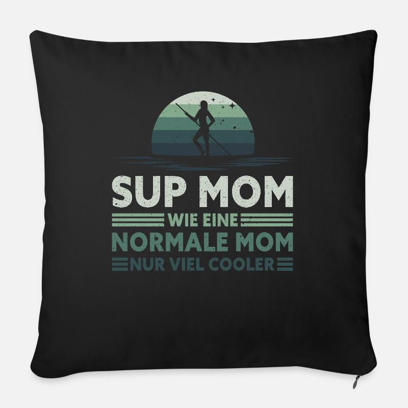 Retro SUP Mom - Wie eine normale Mum nur cooler - Sofakissenbezug 45 x 45 cm - Schwarz