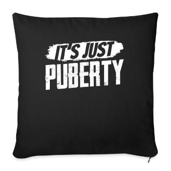 C’est juste des dictons adolescents adultes de la puberté - Housse de coussin décorative 45 x 45 cm - noir - Devant
