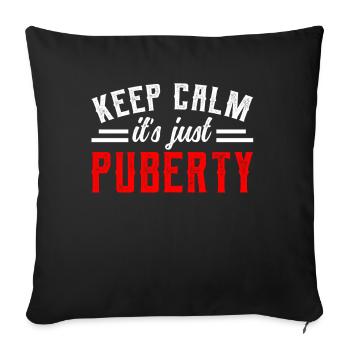 Restez calme Seule la puberté a grandi - Housse de coussin décorative 45 x 45 cm - noir - Devant