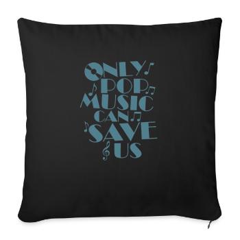 Seule la musique pop peut nous sauver Sänger Stars - Housse de coussin décorative 45 x 45 cm - noir - Devant