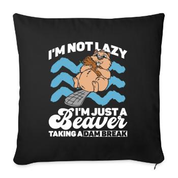 Beaver Dam Break Break Break - Funny Beaver - Sofa pillowcase 17,3'' x 17,3'' (45 x 45 cm) - black - Front