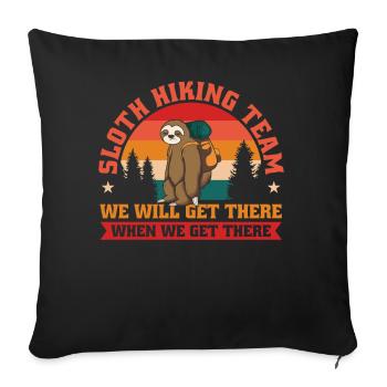 Équipe de randonnée paresseuse Nous venons quand - Housse de coussin décorative 45 x 45 cm - noir - Devant