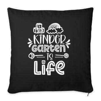 Kindergarten is Life sayings sweet kids humor - Sofa pillowcase 17,3'' x 17,3'' (45 x 45 cm) - black - Front