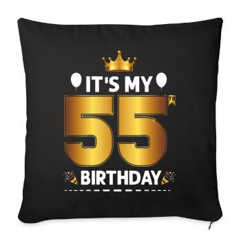 55 Birthday 55 Years Happy Birthday - Sofa pillowcase 17,3'' x 17,3'' (45 x 45 cm) - black - Front