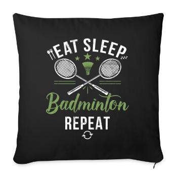 Badminton Funny Saying Men's Badminton Design - Sofa pillowcase 17,3'' x 17,3'' (45 x 45 cm) - black - Front