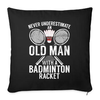 Badminton Funny Saying Men's Badminton Design - Sofa pillowcase 17,3'' x 17,3'' (45 x 45 cm) - black - Front