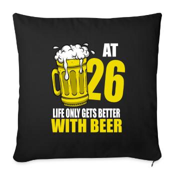 Men Beer Birthday Funny 26 Year Old Beer Lover - Sofa pillowcase 17,3'' x 17,3'' (45 x 45 cm) - black - Front