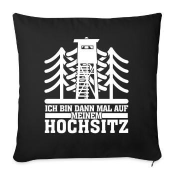 Jägerin Jagd Wald Hochsitz Jäger - Sofakissenbezug 45 x 45 cm - Schwarz - Vorne