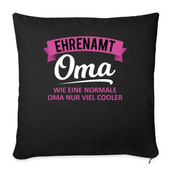 Ehrenamt Oma Spruch Ehrenamtlerin Geschenk - Sofakissenbezug 45 x 45 cm - Schwarz - Vorne