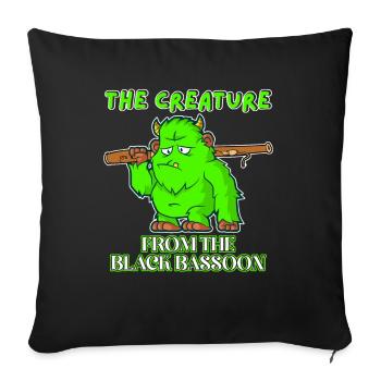 The Creature from the Black Bassoon brings humor - Sofakissenbezug 45 x 45 cm - Schwarz - Vorne