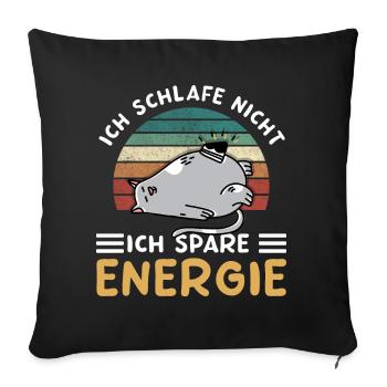 Ich Schlafe Nicht Ich Spare Energie - Sofakissenbezug 45 x 45 cm - Schwarz - Vorne