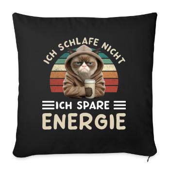 Ich Schlafe Nicht Ich Spare Energie - Sofakissenbezug 45 x 45 cm - Schwarz - Vorne