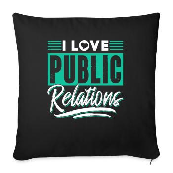 I Love Public Relations Job PR Profession - Sofa pillowcase 17,3'' x 17,3'' (45 x 45 cm) - black - Front