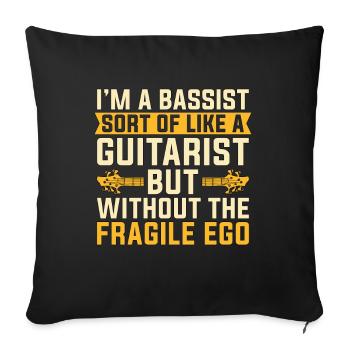 Bass Guitar I'm A Bassist Sort Like Guitar Player - Sofa pillowcase 17,3'' x 17,3'' (45 x 45 cm) - black - Front