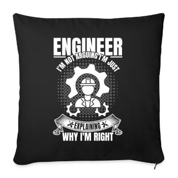 I'm Not Arguing Funny Engineering Quote - Sofa pillowcase 17,3'' x 17,3'' (45 x 45 cm) - black - Front