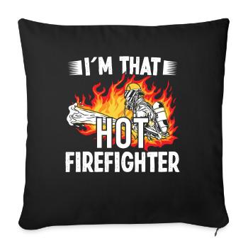 Pompier à cette brigade de pompiers chauds - Housse de coussin décorative 45 x 45 cm - noir - Devant