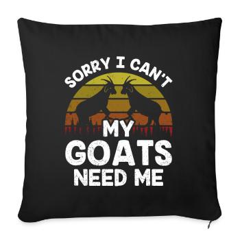 Unfortunately can't my goats need me animal - Sofa pillowcase 17,3'' x 17,3'' (45 x 45 cm) - black - Front