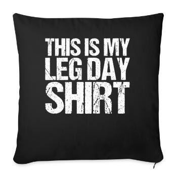 Funny Leg Day Apparel For Gym Lover - Sofa pillowcase 17,3'' x 17,3'' (45 x 45 cm) - black - Front
