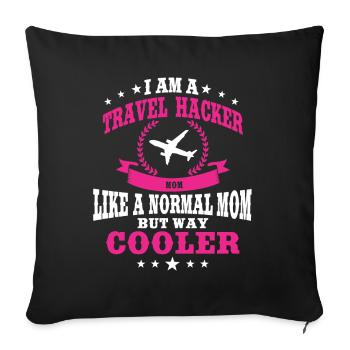 Travel Hacker Mutter - Sofakissenbezug 45 x 45 cm - Schwarz - Vorne
