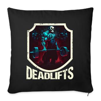 Deadlifts Gym Fitness Fun Workout - Sofa pillowcase 17,3'' x 17,3'' (45 x 45 cm) - black - Front