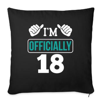 Je suis officiellement 18 ans dix-huit fête - Housse de coussin décorative 45 x 45 cm - noir - Devant