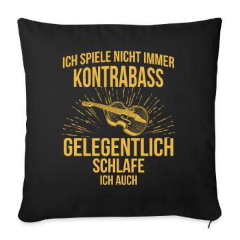Kontrabass Kontrabassspieler Kontrabassist - Sofakissenbezug 45 x 45 cm - Schwarz - Vorne