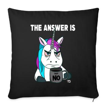 Just no. Grumpy funny unicorn with coffee - Sofa pillowcase 17,3'' x 17,3'' (45 x 45 cm) - black - Front