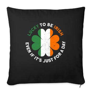 Irlande Irlandais drôle de dicton de la Saint-Patrick - Housse de coussin décorative 45 x 45 cm - noir - Devant