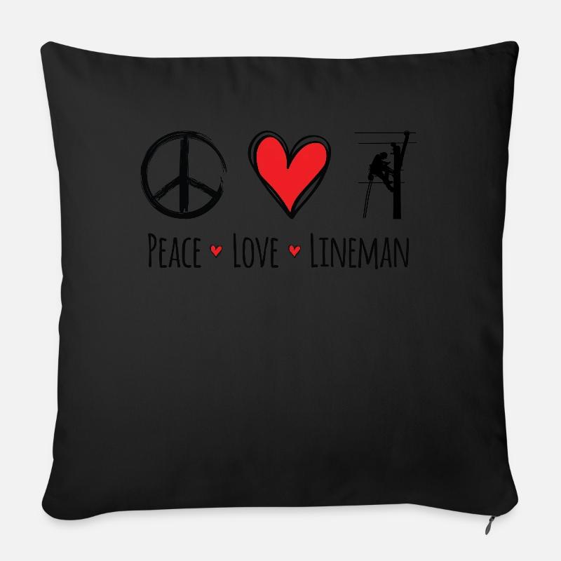 Peace Love Lineman For Lineman - Sofakissenbezug 45 x 45 cm - Schwarz