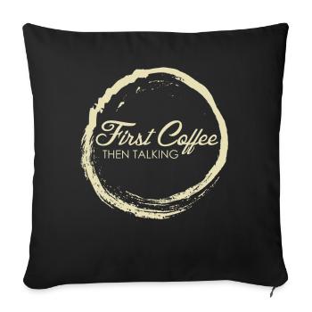 Kaffee Kaffetrinker Büro Kaffeeliebhaber - Sofakissenbezug 45 x 45 cm - Schwarz - Vorne