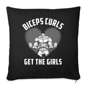 Biceps Curls Get The Girls - Sofakissenbezug 45 x 45 cm - Schwarz - Vorne