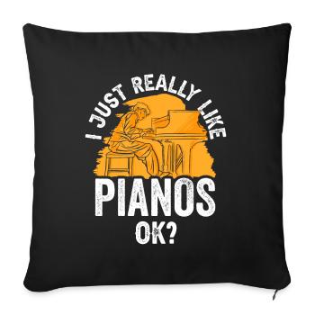 I just like pianos very much player piano - Sofa pillowcase 17,3'' x 17,3'' (45 x 45 cm) - black - Front
