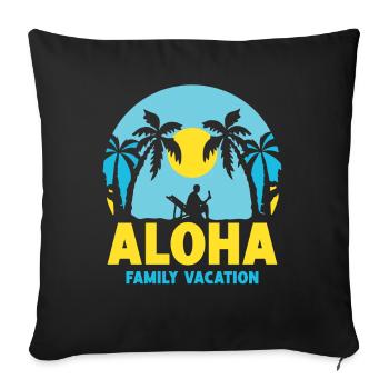 Vacances en famille Aloha Vacances en famille - Housse de coussin décorative 45 x 45 cm - noir - Devant