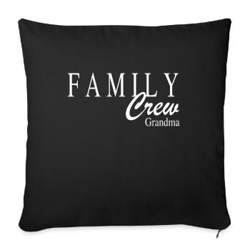 Family Crew Grandma - Sofakissenbezug 45 x 45 cm - Schwarz - Vorne