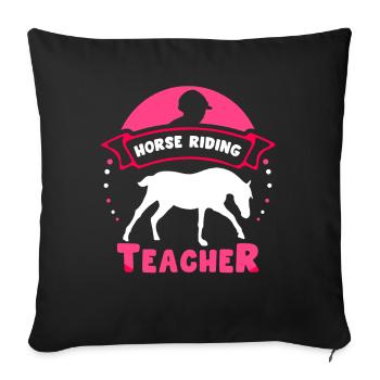 Riding instructor Riding lessons Riding Horse Riding - Sofa pillowcase 17,3'' x 17,3'' (45 x 45 cm) - black - Front