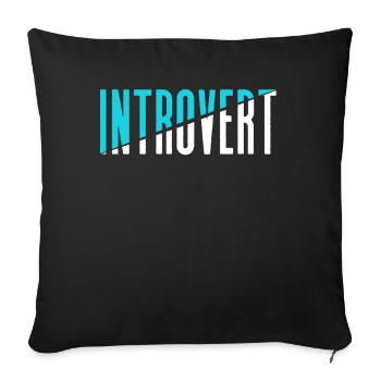 Introverted Sarcasm Introverted Shy - Sofa pillowcase 17,3'' x 17,3'' (45 x 45 cm) - black - Front