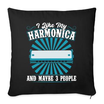 I Like My Harmonica And Maybe 3 People - Sofakissenbezug 45 x 45 cm - Schwarz - Vorne