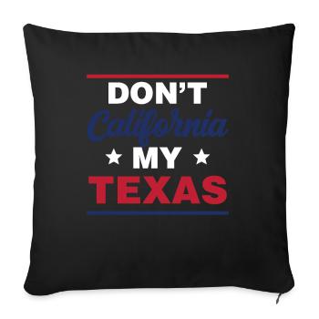 Kalifornien Texas Sprüche Stolz Texaner Texanisch - Sofakissenbezug 45 x 45 cm - Schwarz - Vorne