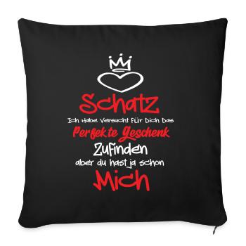 Schatz ich habe versucht für dich Valentinstag - Sofakissenbezug 45 x 45 cm - Schwarz - Vorne
