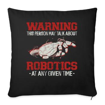 Avertissement de l’ingénieur robotique robotique - Housse de coussin décorative 45 x 45 cm - noir - Devant