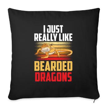 I just like bearded dragons very much Bearded Dragon - Sofa pillowcase 17,3'' x 17,3'' (45 x 45 cm) - black - Front