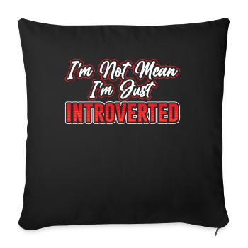 I'm not evil I'm just an introvert - Sofa pillowcase 17,3'' x 17,3'' (45 x 45 cm) - black - Front