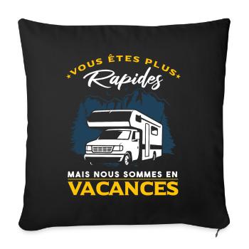 Camping-Car Slogan - Housse de coussin décorative 45 x 45 cm - noir - Devant