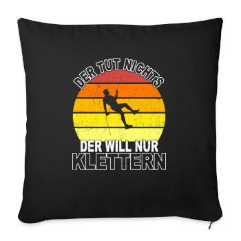 Klettern Spruch - Sofakissenbezug 45 x 45 cm - Schwarz - Vorne
