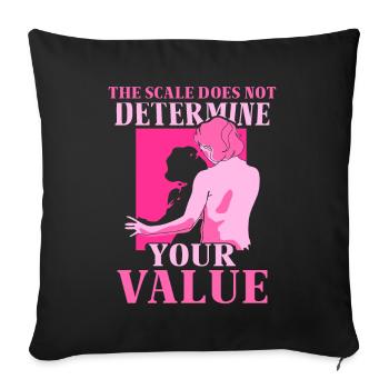 The scale does not determine your value bodyshaming - Sofa pillowcase 17,3'' x 17,3'' (45 x 45 cm) - black - Front